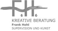 KREATIVE BERATUNG Frank Hohl SUPERVISION UND KUNST